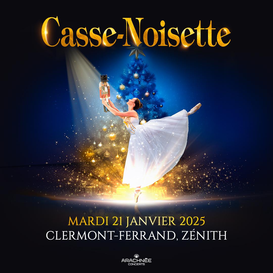 Casse Noisette au Zénith d'Auvergne