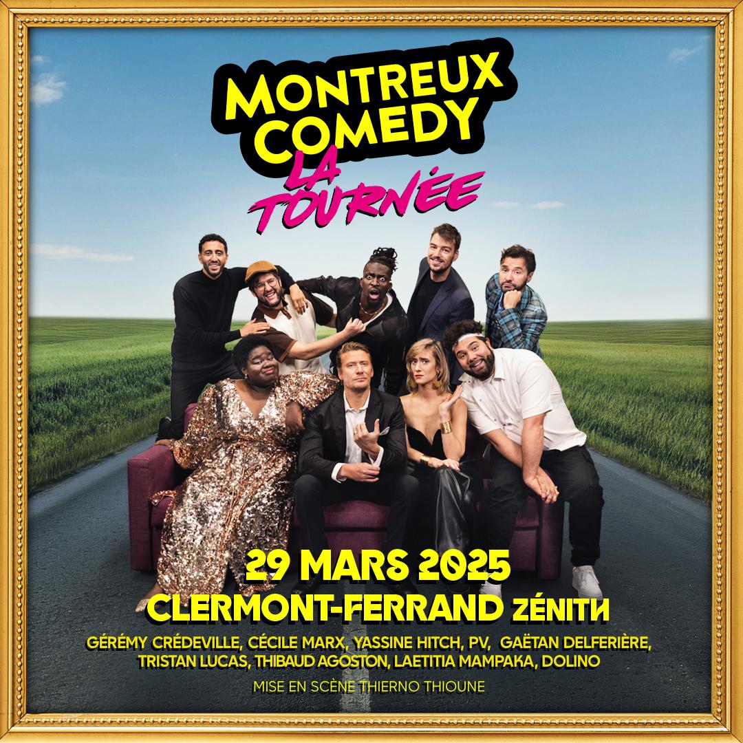 Montreux Comedy au Zenith Clermont Auvergne