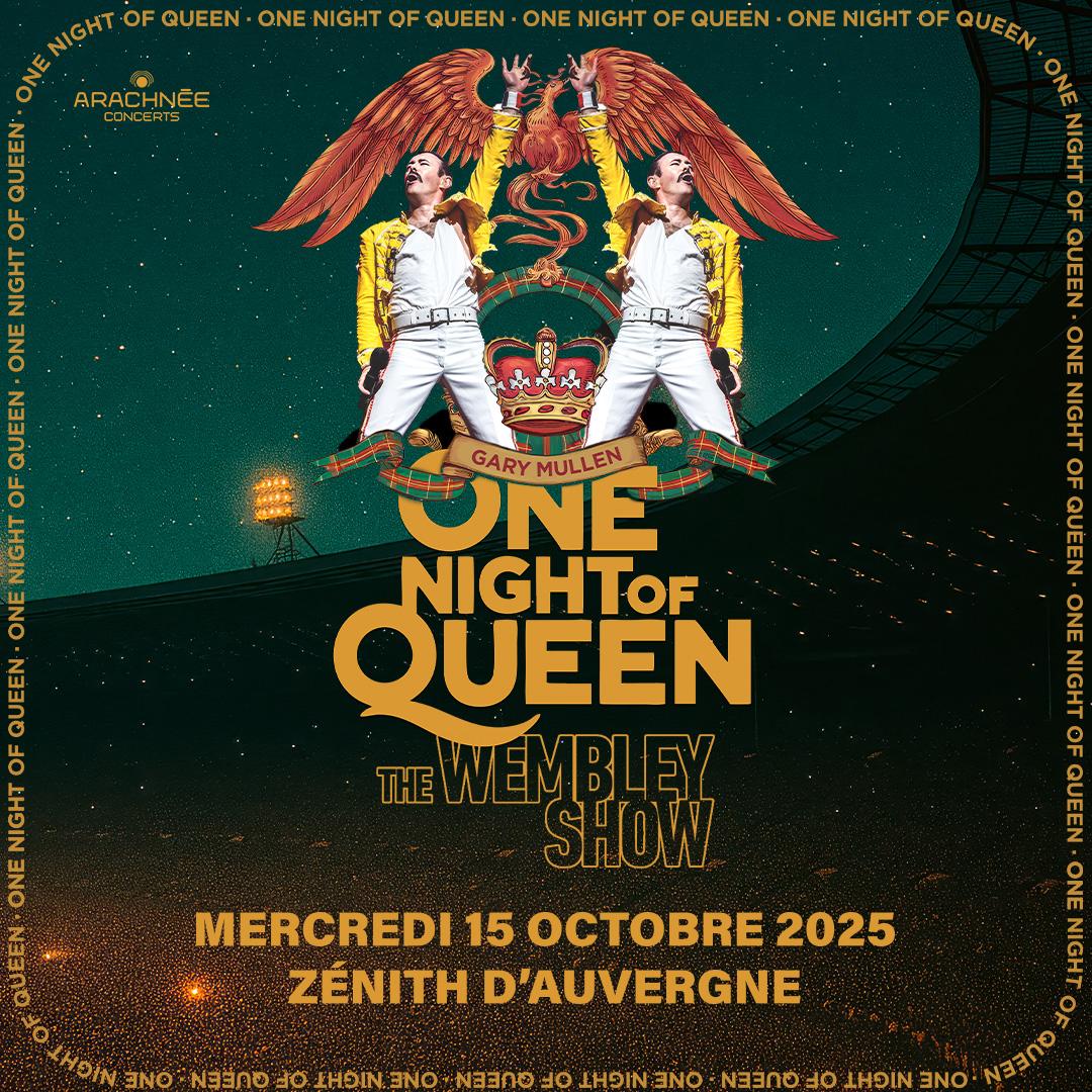 One night of Queen au Zenith d'Auvergne