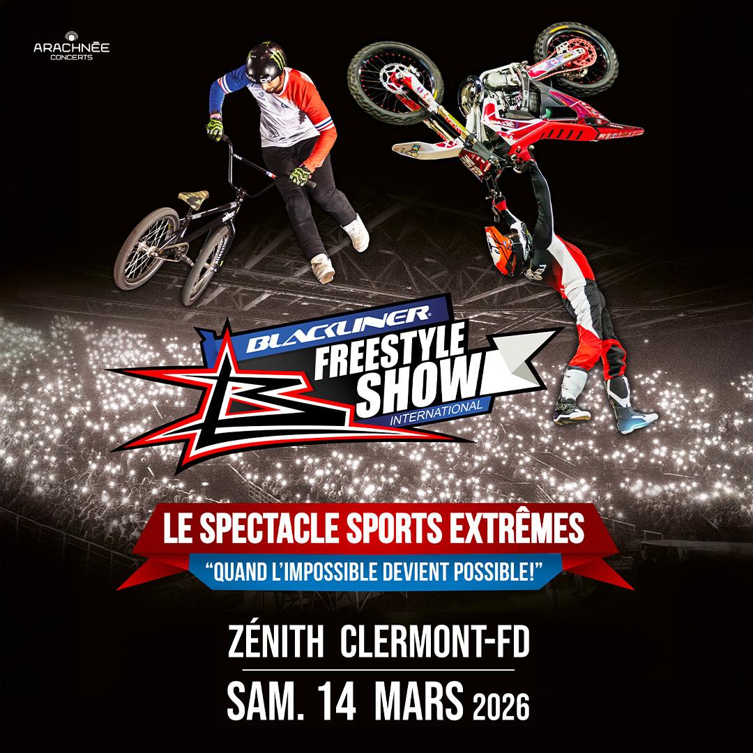 Blackliner freestyle show au Zenith d'Auvergne