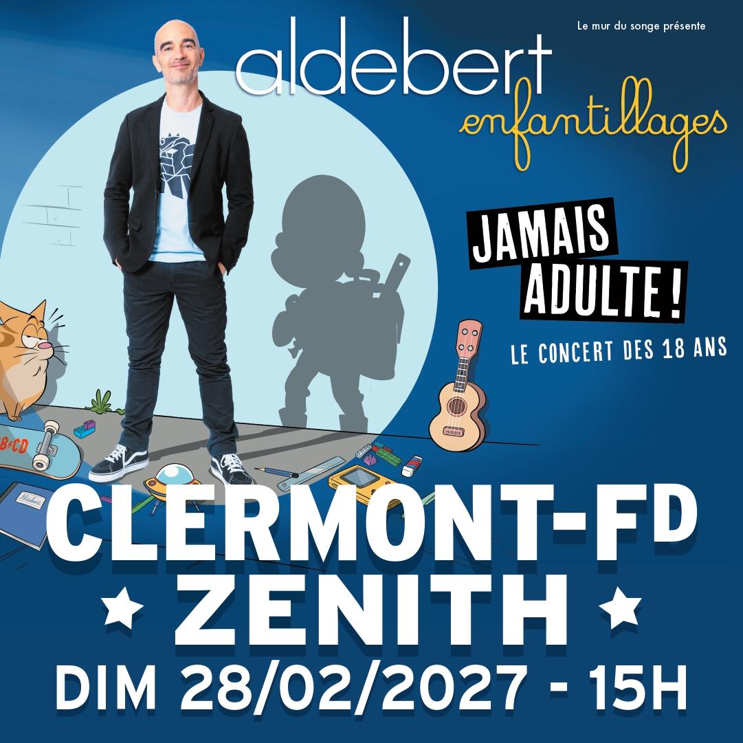 Aldebert au Zenith d'Auvergne