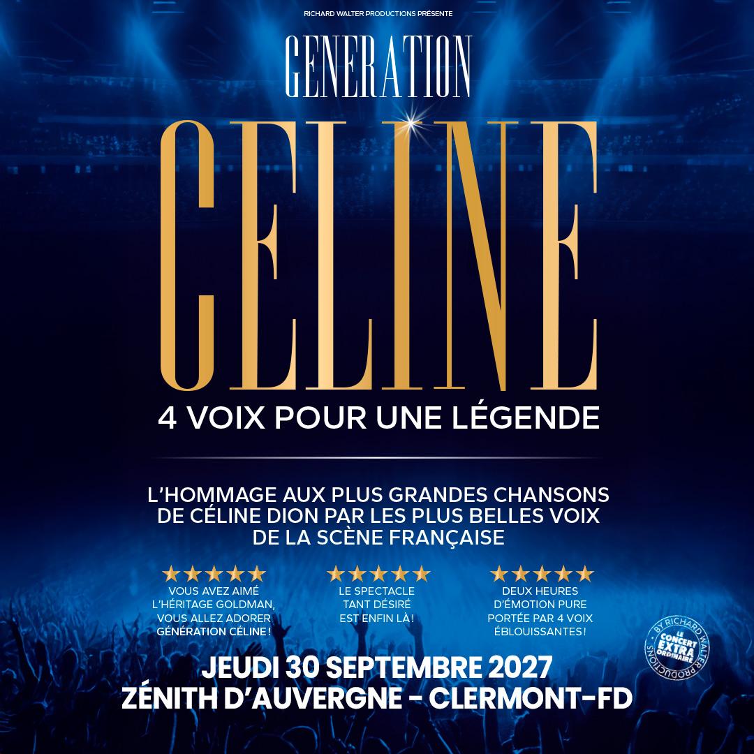 Génération Céline au Zénith d'Auvergne