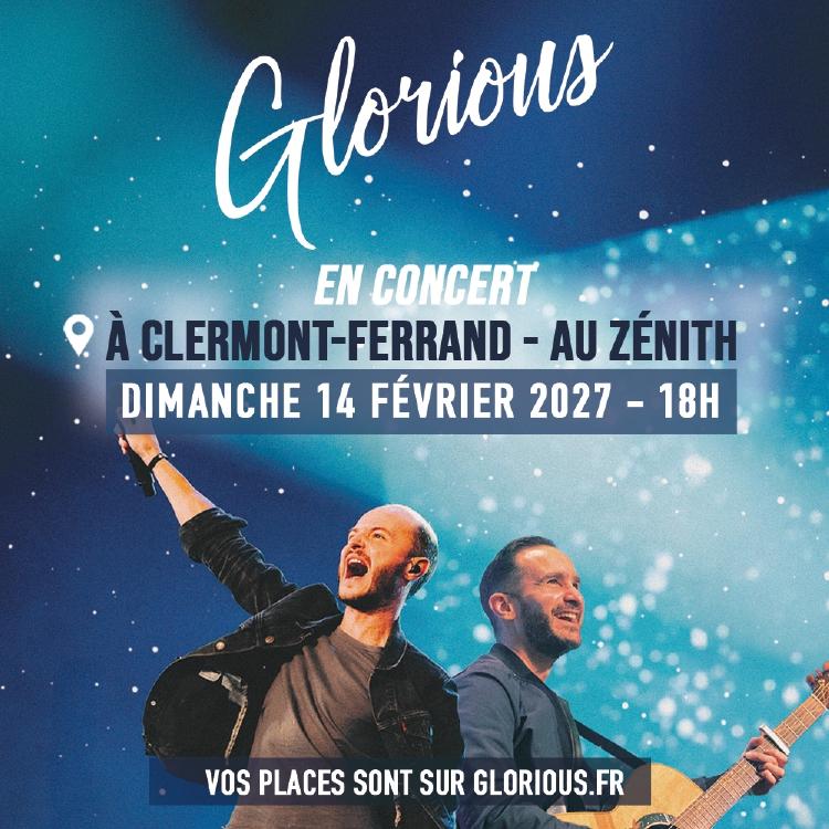Glorious au Zenith d'Auvergne