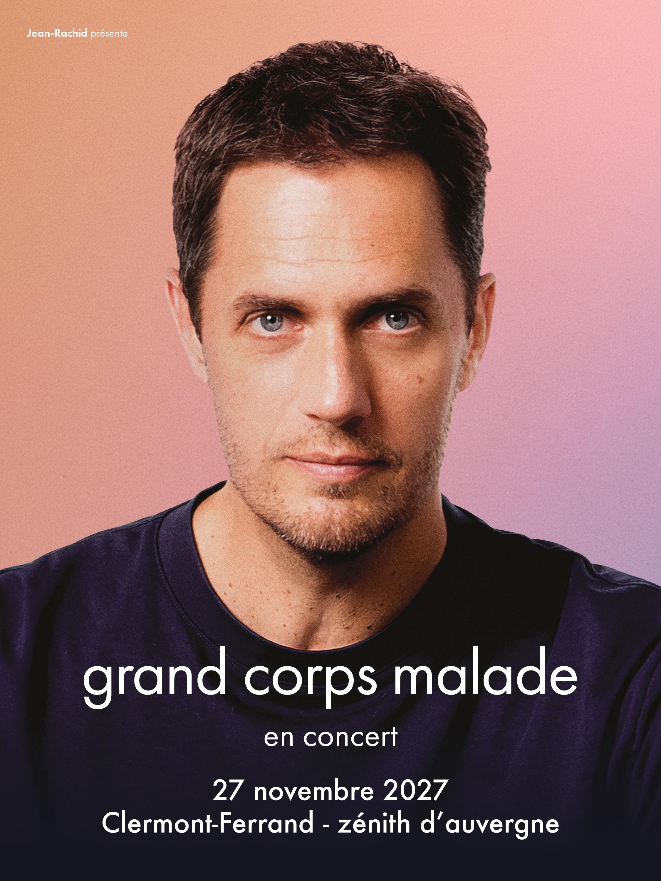 Grand Corps Malade au Zenith d'Auvergne