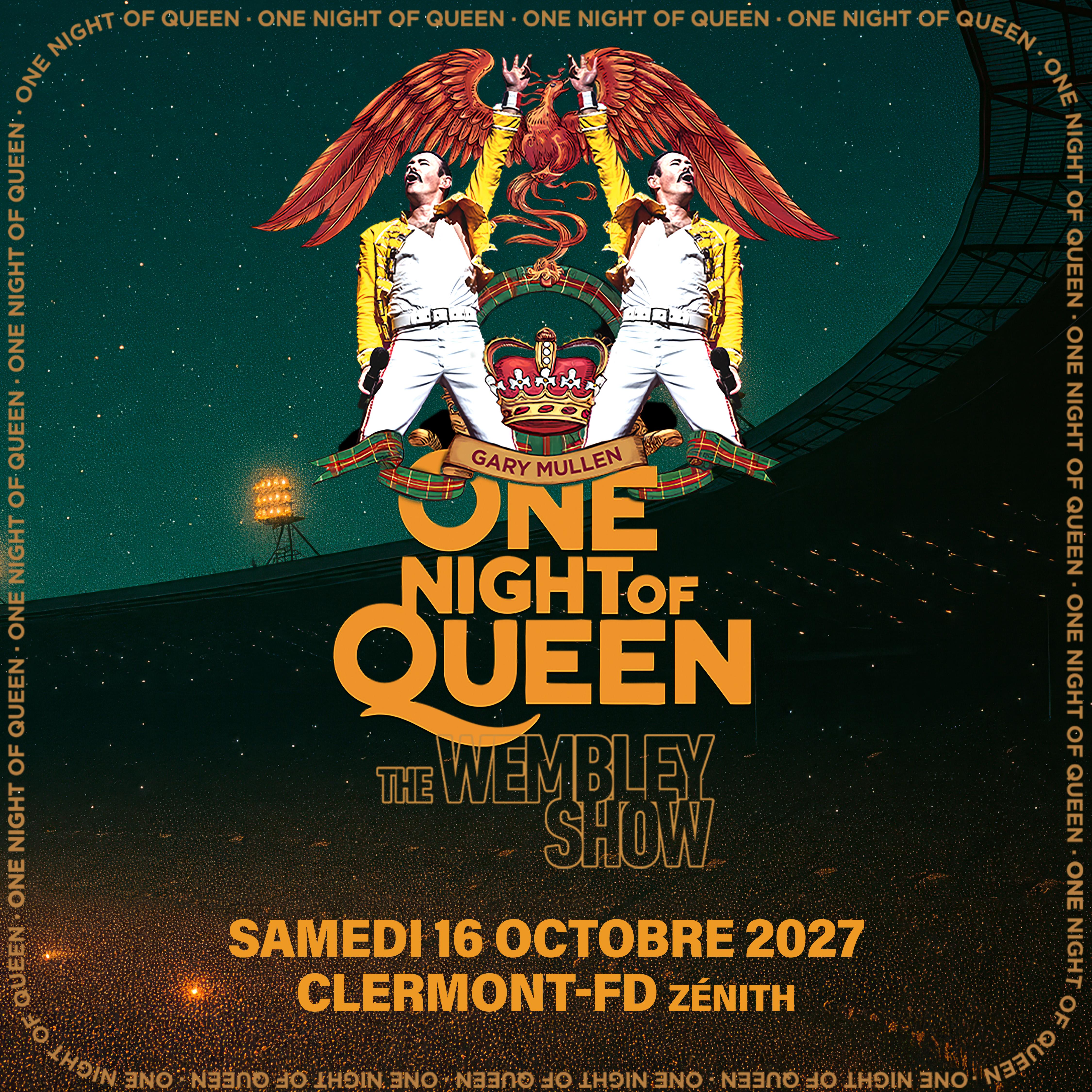 One night of Queen au Zénith d'Auvergne
