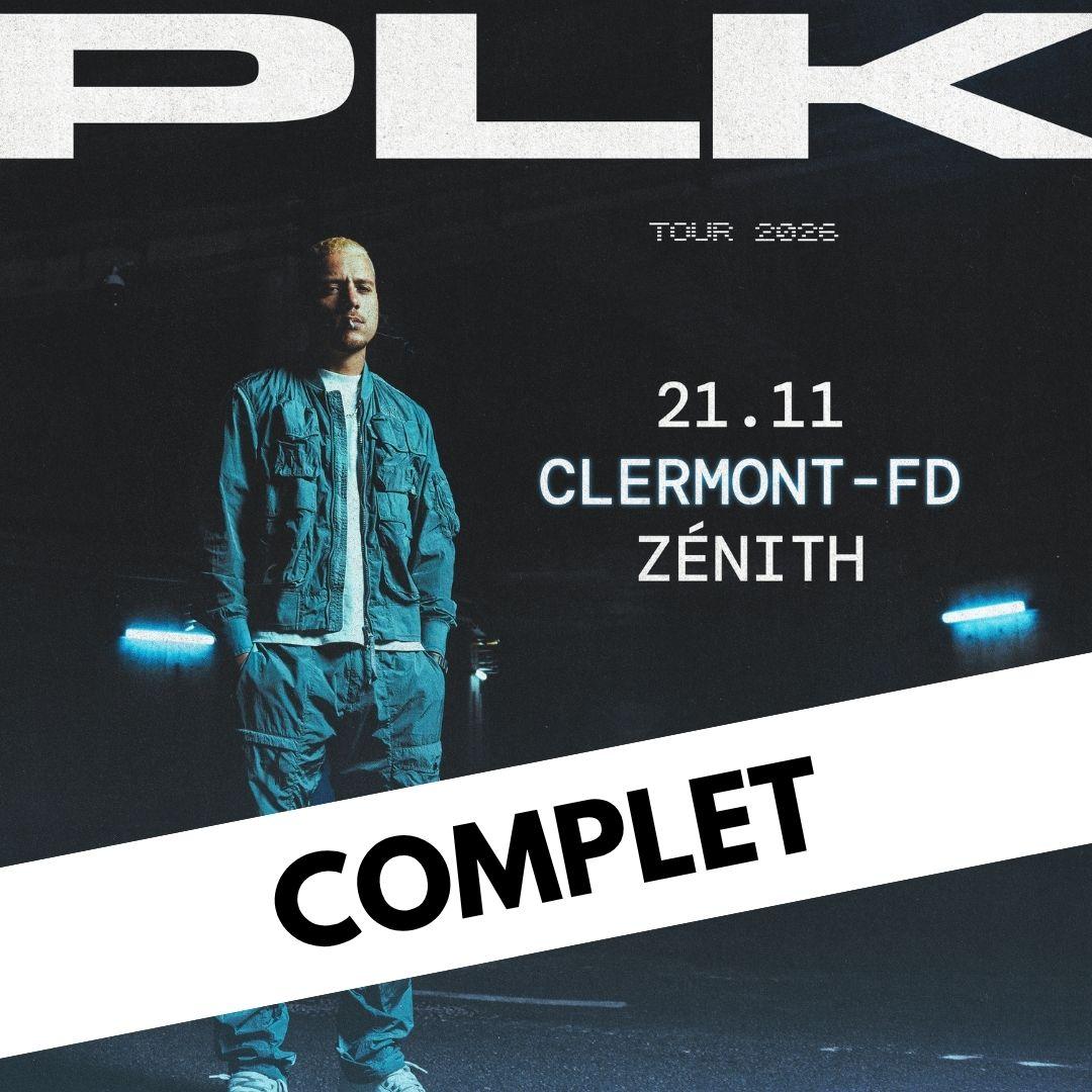 PLK au Zenith d'Auvergne